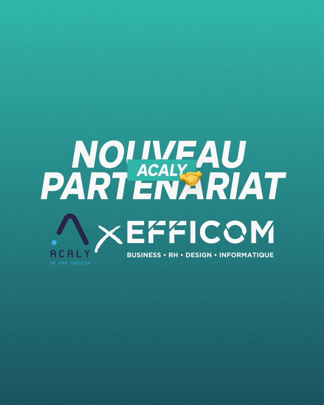 ACALY X EFFICOM, un partenariat stratégique pour l’avenir des étudiants